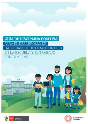 Guía De Disciplina Positiva Para El Desarrolo De Habilidades Socioemocionales En La Escuela Y Trabajo Con Las Familias (1).