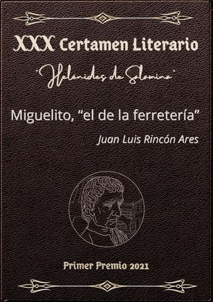 Miguelito, "el de la Ferretería"