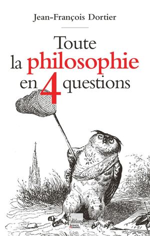 La Philosophie en quatre questions