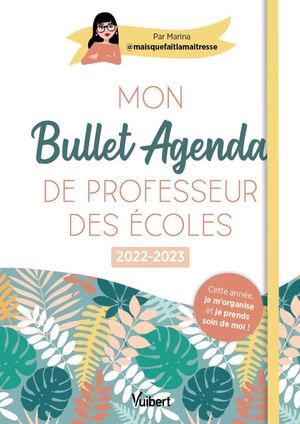 9782311214345 - Mon bullet agenda de professeur des écoles - Extrait