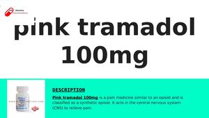 Buy Pink tramdol 100mg from Pillsdirectory