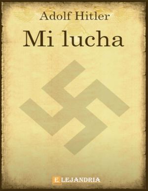 Mi Lucha Hitler Adolf