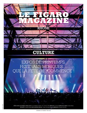 Figaro Magazine Rhône-Alpes 06/05/2022