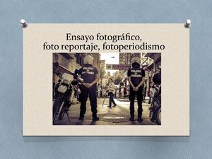 Ensayo Fotográfico - Foto reportaje
