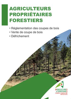 agriculteur propriétaire forestier dans les Hautes-Alpes
