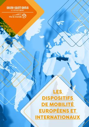 LES DISPOSITIFS DE MOBILITÉ EUROPÉENS ET INTERNATIONAUX