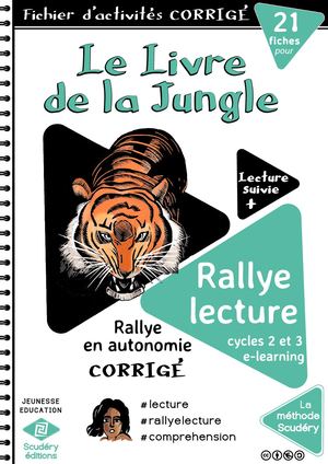 Livre de la Jungle Correction du Rallye Lecture ( Scudery Editions ) Cycles 2 et 3