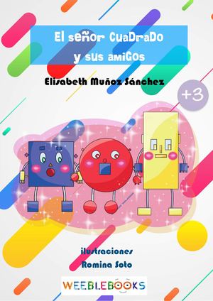El Señor Cuadrado Y Sus Amigos