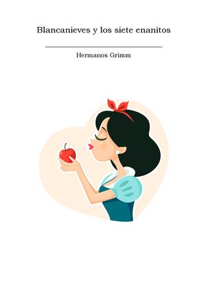 Blancanieves Y Los Siete Enanitos Cuento