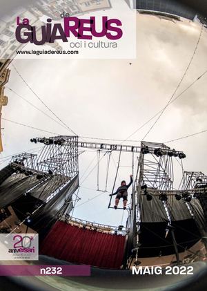 La Guia de Reus Cultura i Oci Nº  232, Maig