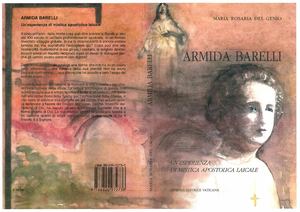 ARMIDA BARELLI - Un'esperienza di Mistica Apostolica Laicale