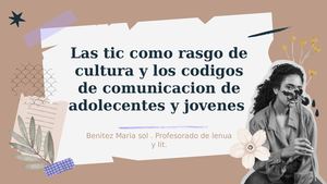 Las Tic Como Rasgo De Cultura 2