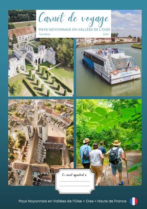 Carnet De Voyage OT Pays Noyonnais en Vallées de l'Oise