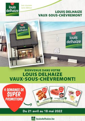 BIENVENUE DANS VOTRE LOUIS DELHAIZE VAUXSOUSCHÈVREMONT!