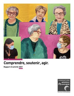 Rapport d’activité 2021 Fondation Médéric Alzheimer
