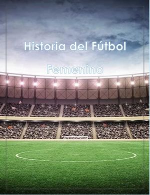 Calaméo - Historia Del Futbol Femenino