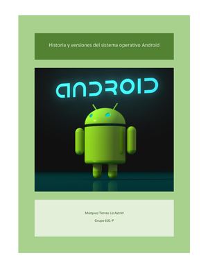 Historia y versiones del sistema operativo Android