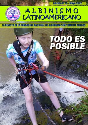 Revista Albinismo Latinoamericano Edición 015 Mayo 2022