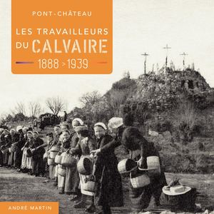 Extraits Livre Travailleurs du Calvaire