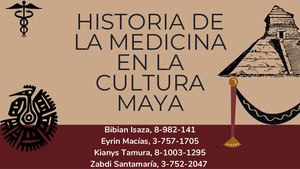 Historia De La Medcina En La Cultura Maya (1)