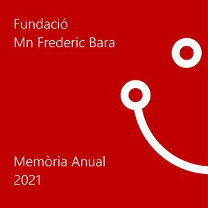 Memoria Fundació Mn Bara 2021