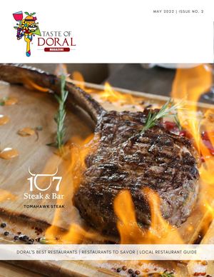 Taste Of Doral Magazine Edition #2 May 2022