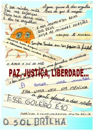 "Paz, Justiça, Liberdade"