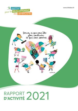 Rapport annuel 2021 - Institut pour le développement des générosités - Assemblée générale 2022