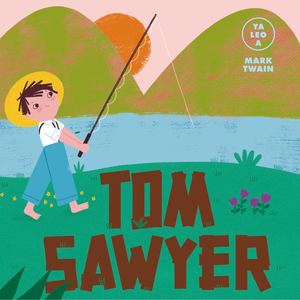 9788418933059 Las Aventuras De Tom Sawyer (Ya Leo A) Teaser