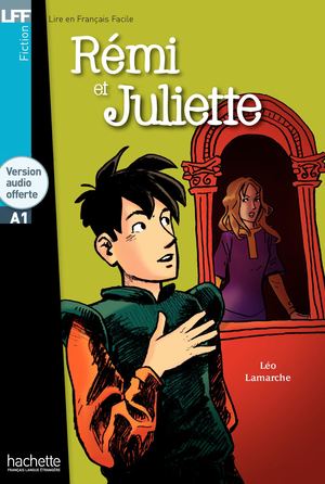 Rémi Et Juliette - Extrait