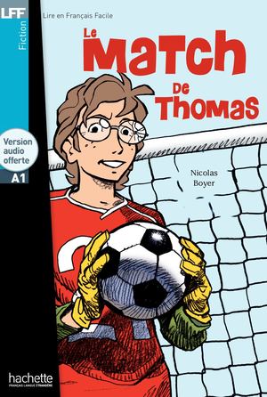 Le Match de Thomas - Extrait