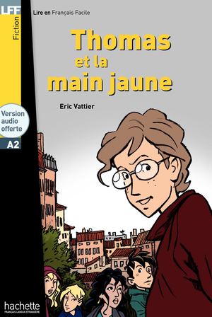 Thomas et la main jaune - Extrait