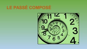Le passé composé