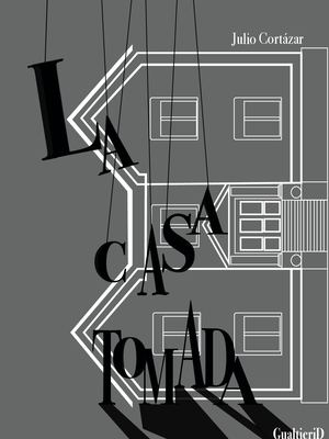 Libro: La casa tomada