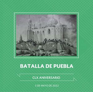 CIX Aniversario de la Batalla De Puebla