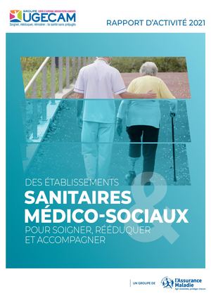 Rapport d'activité UGECAM Centre ALPC 2021