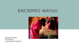 Encierro Wayuu