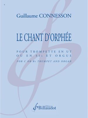Guillaume CONNESSON - Le Chant D'orphée Terminé.
