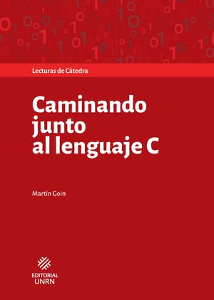 Caminando junto al Lenguaje C