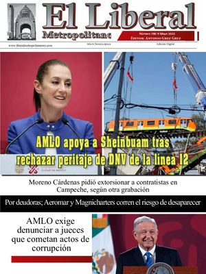 Liberal Metropolitano 11 Mayo 2022 Numero 738 Tercera Epoca