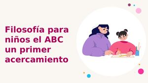 Filosofía Para Niños El Abc Un Primer Acercamiento