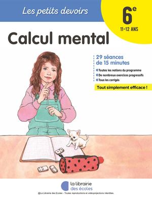 Les petits devoirs - Calcul Mental 6e