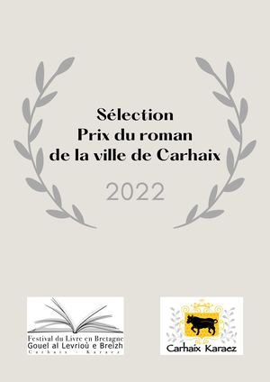 Sélection Prix Du Roman de la Ville de Carhaix 2022