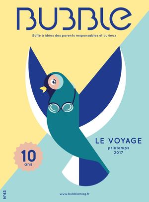 Bubble N°43 - Printemps 2017
