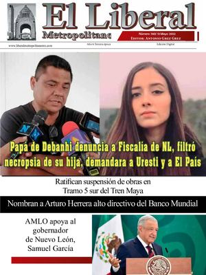 Liberal Metropolitano 13 Mayo 2022 Numero 740 Tercera Epoca