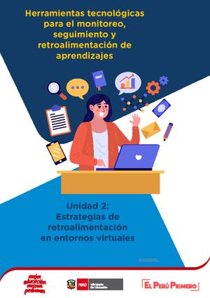 Herramientas tecnológicas para el monitoreo, seguimiento y retroalimentación de aprendizaje. Unidad 2: Estrategias de retroalimentación en entornos virtuales