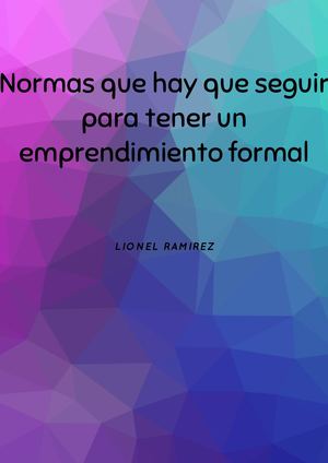 Normas Que Hay Que Seguir Para Tener Un Emprendimiento Formal