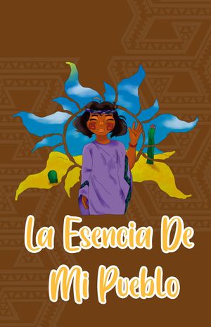 La esencia de mi pueblo