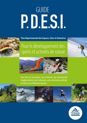 Guide P.D.E.S.I (plan départemental des Espaces, Sites et Itinéraire)