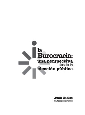 Libro. La Burocracia: una perspectiva desde la elección pública
